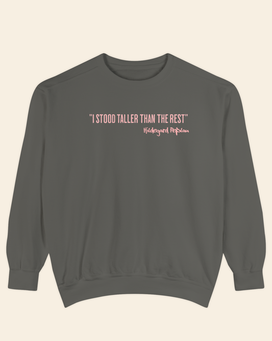 “I Stood Taller Than The Rest”