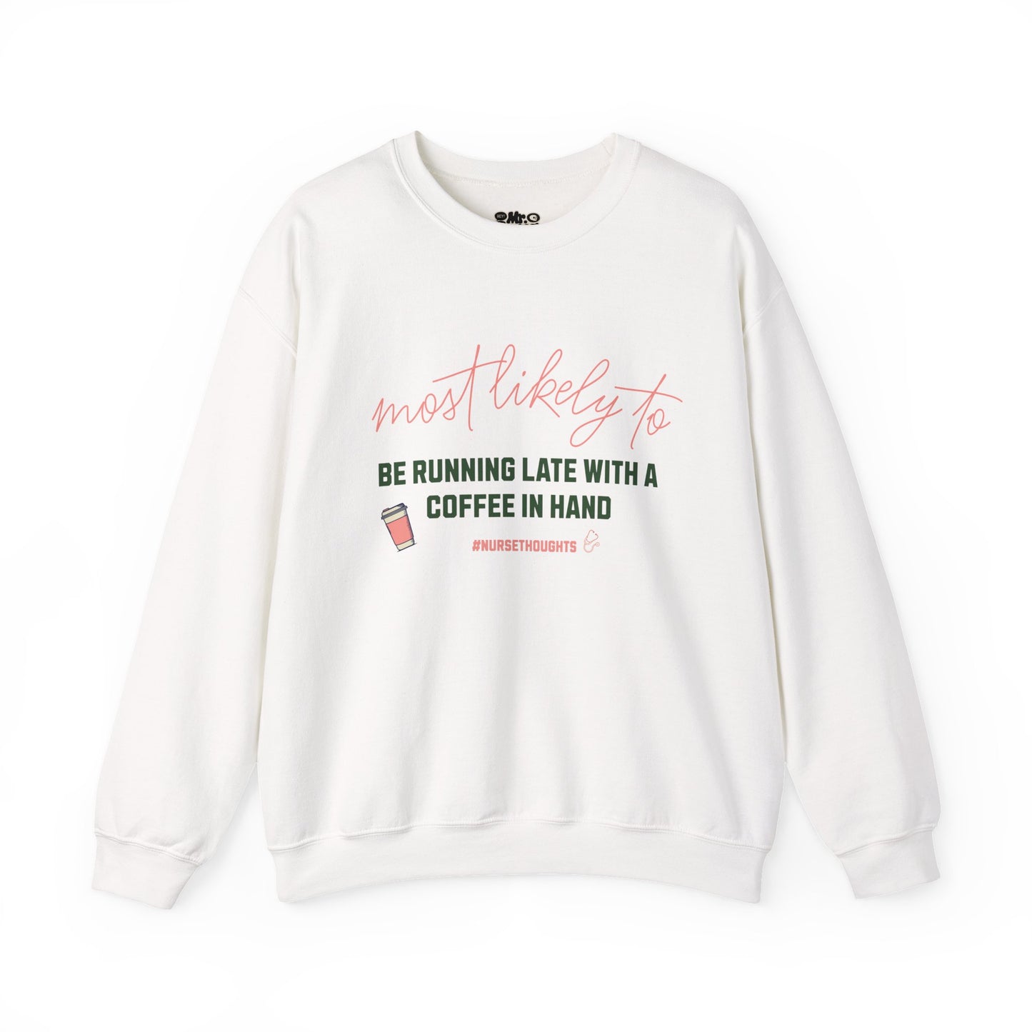 Most Likely to be Running Late With a Coffee in Hand!