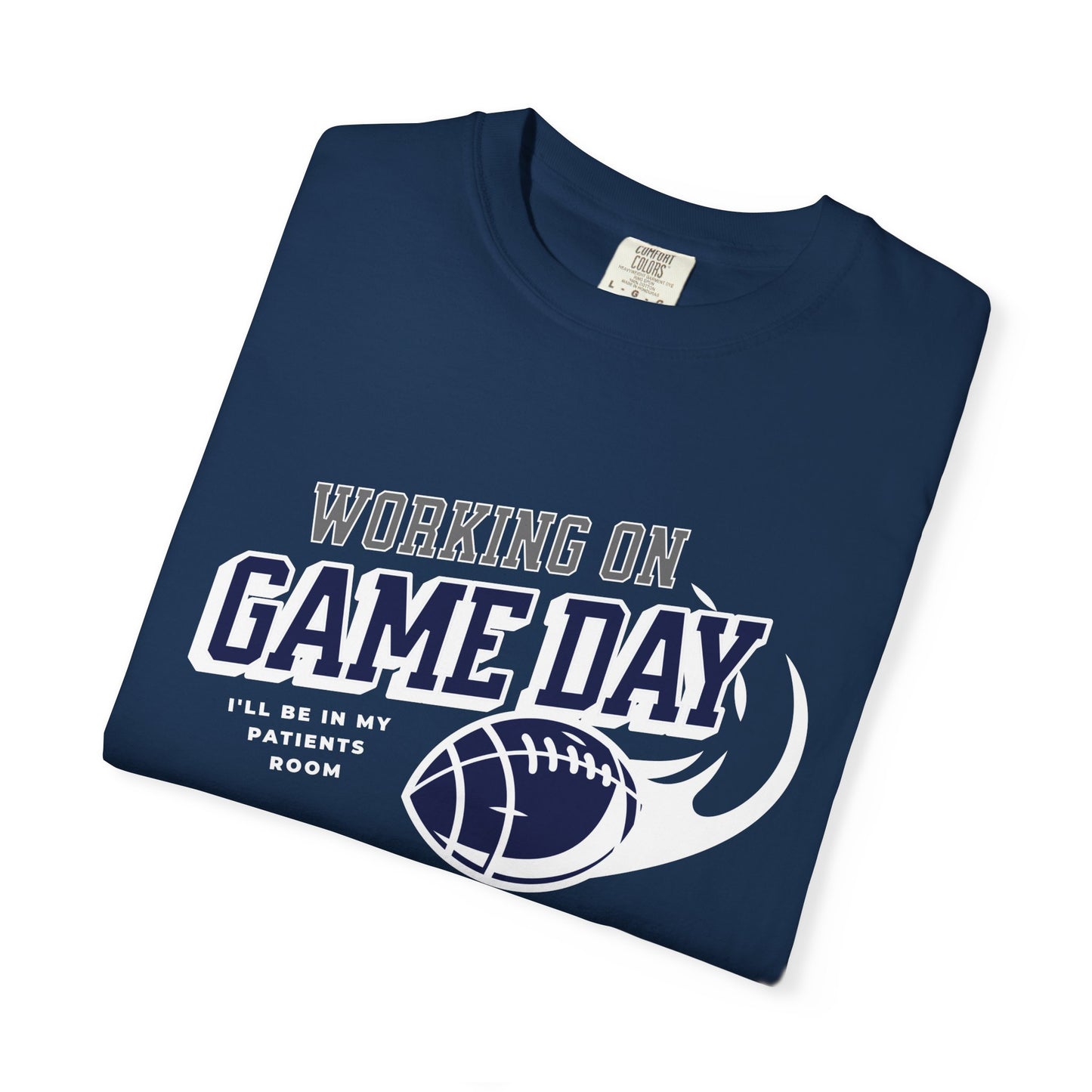 Working On Game Day T-shirt